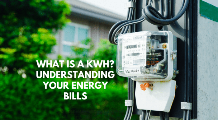 What is a kWh? Understanding your energy bills